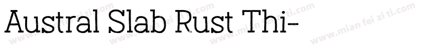 Austral Slab Rust Thi字体转换